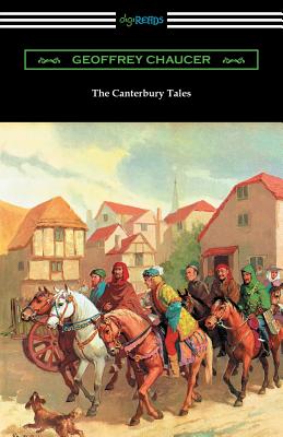 The Canterbury Tales (Annotated with a Preface by D. Laing Purves) - Geoffrey Chaucer