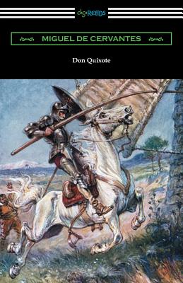 Don Quixote (Translated with an Introduction by John Ormsby) - Miguel De Cervantes