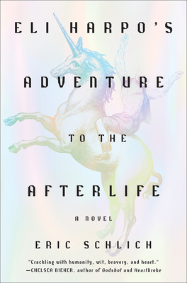 Eli Harpo's Adventure to the Afterlife - Eric Schlich