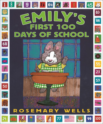 Coperta cărții 'Emily's First 100 Days of School - Rosemary Wells'