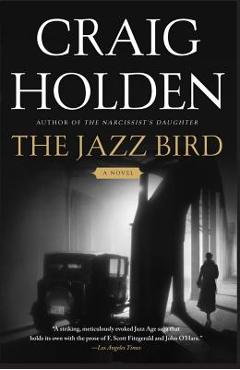 Coperta cărții 'The Jazz Bird - Craig Holden'