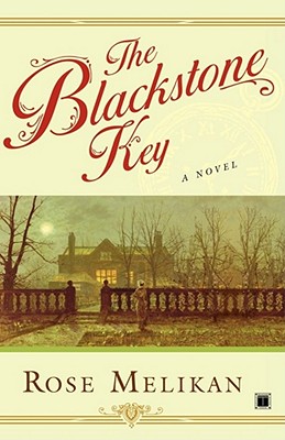 The Blackstone Key - Rose Melikan