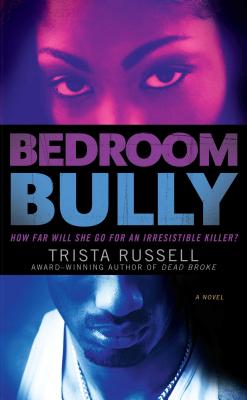 Bedroom Bully - Trista Russell