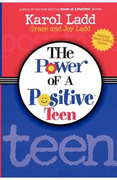 Coperta cărții 'The Power of a Positive Teen - Karol Ladd'