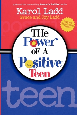 Coperta cărții 'The Power of a Positive Teen - Karol Ladd'