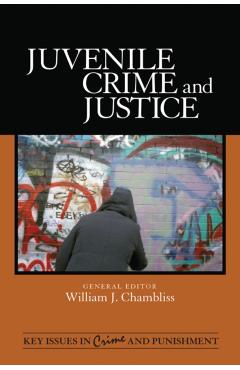 Poza produsului Juvenile Crime and Justice - William J. Chambliss