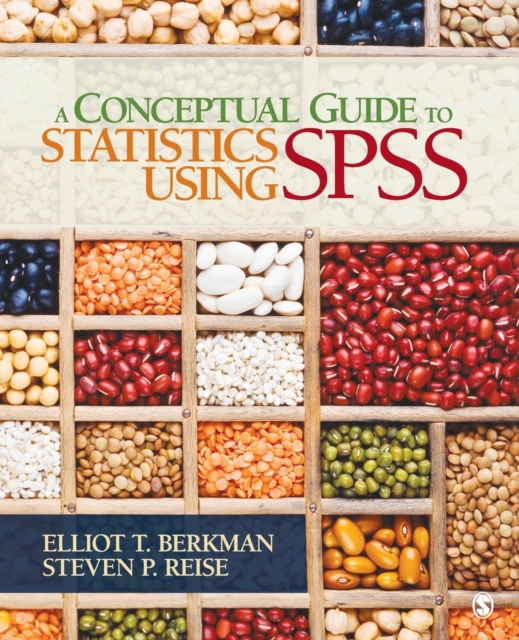 A Conceptual Guide to Statistics Using SPSS - Elliot T. Berkman