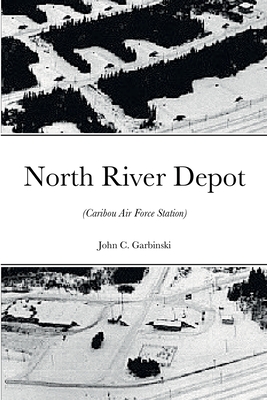 North River Depot - John Garbinski