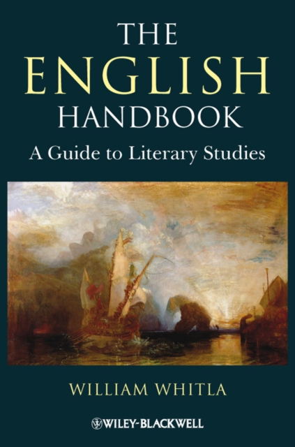 The English Handbook: A Guide to Literary Studies - William Whitla