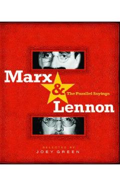 Coperta cărții 'Marx & Lennon: The Parallel Sayings - Joey Green'