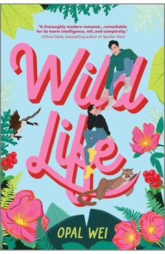Coperta cărții 'Wild Life - Opal Wei'