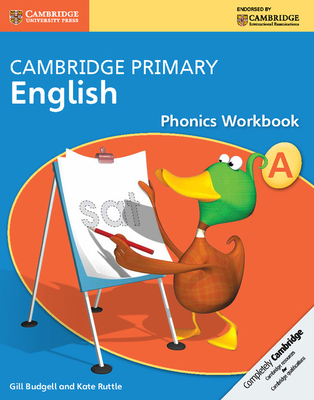 Cambridge Primary English Phonics Workbook a - Gill Budgell