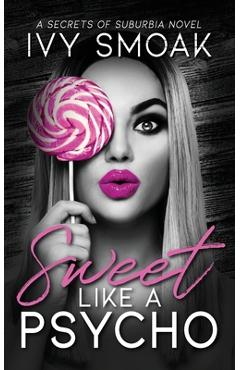 Coperta cărții 'Sweet Like a Psycho - Ivy Smoak'