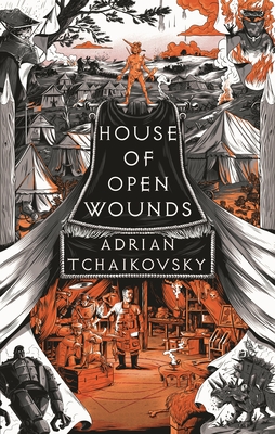 House of Open Wounds - Adrian Tchaikovsky