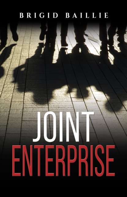 Joint Enterprise - Brigid Baillie