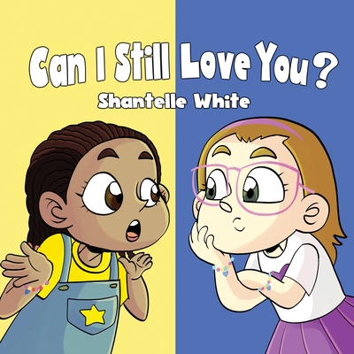 Can I Still Love You? - Shantelle White