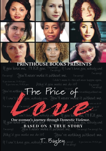 The Price of Love; One Woman's Journey Through Domestic Violence. - Tanisha M. Bagley