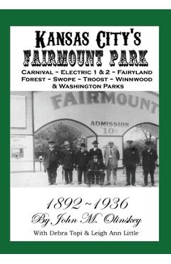 Coperta cărții 'Kansas City's Fairmount Park - John Olinskey'