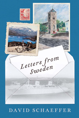 Letters from Sweden - David Schaeffer