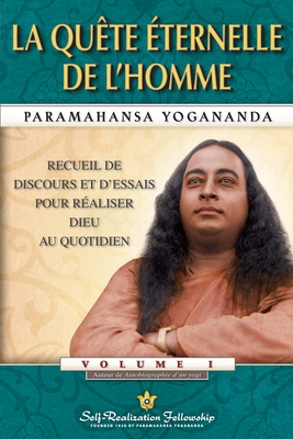 Man's Eternal Quest (French) - Paramahansa Yogananda