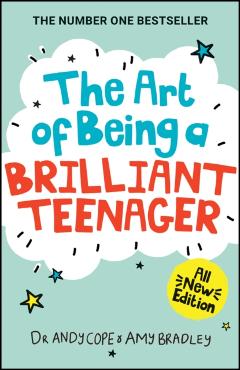 The Art of Being a Brilliant Teenager - Andy Cope
