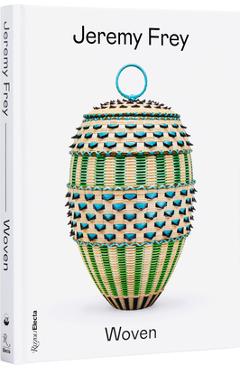Coperta cărții 'Jeremy Frey: Woven - Jaime De Simone'
