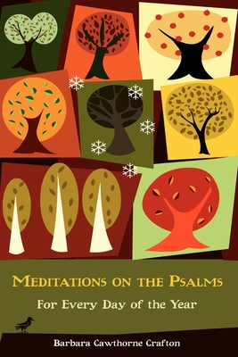 Coperta cărții 'Meditations on the Psalms - Barbara Cawthorne Crafton'