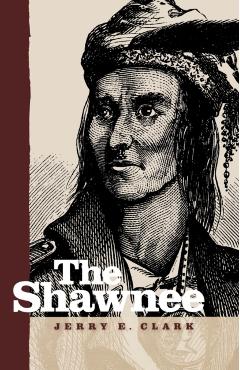 Coperta cărții 'The Shawnee - Jerry E. Clark'