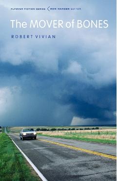 Coperta cărții 'The Mover of Bones - Robert Vivian'