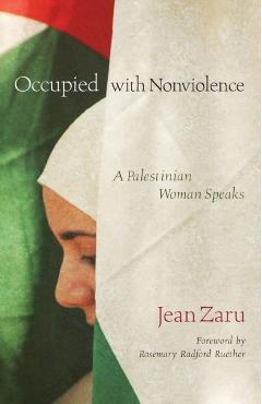 Coperta cărții 'Occupied with Nonviolence: A Palestinian Woman Speaks - Diana L. Eck'