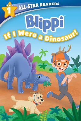 Blippi: If I Were a Dinosaur, Level 1 - Meredith Rusu