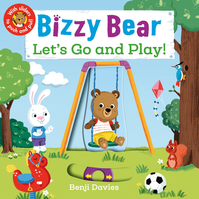 Coperta cărții 'Bizzy Bear: Let's Go and Play! - Benji Davies'