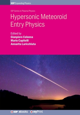 Hypersonic Meteoroid Entry Physics - Gianpiero Colonna