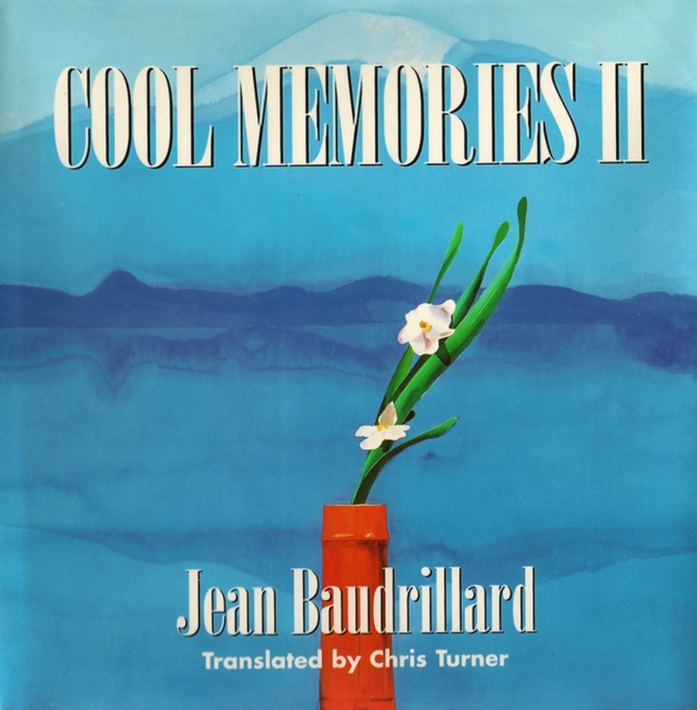 Cool Memories II: 1987 - 1990 - Jean Baudrillard