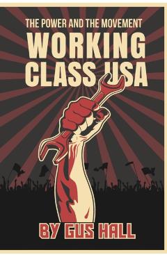 Coperta cărții 'Working Class U.S.A. - Gus Hall'