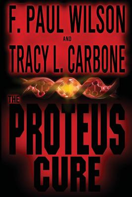 The Proteus Cure - F. Paul Wilson