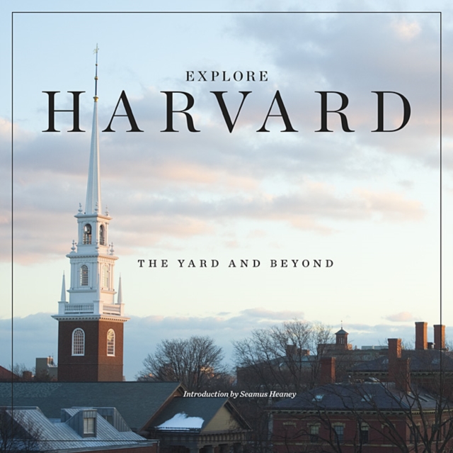 Explore Harvard: The Yard and Beyond - Harvard University