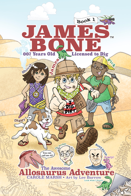 The Awesome Allosaurus Adventure: James Bone Graphic Novel #1 - 