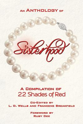 An Anthology of Sisterhood: 22 Shades of Red - Tonika Dew Evans