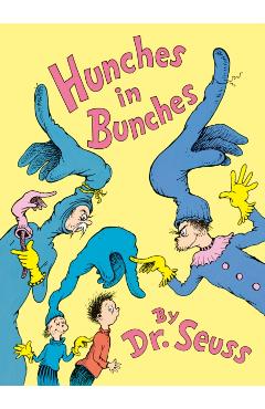 Coperta cărții 'Hunches in Bunches - Dr Seuss'