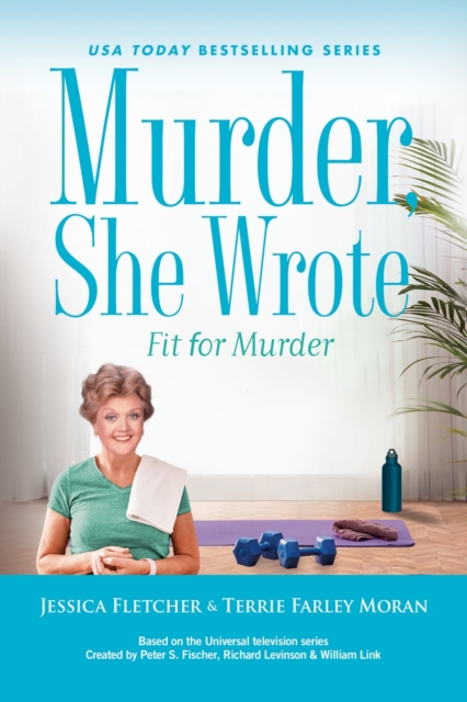 Murder, She Wrote: Fit for Murder - Jessica Fletcher