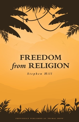 Freedom from Religion - Stephen Hill