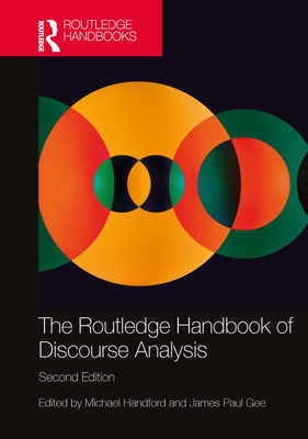 The Routledge Handbook of Discourse Analysis - Michael Handford