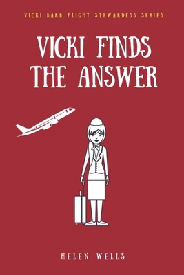Vicki Finds the Answer - Helen Wells