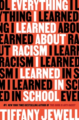 Everything I Learned about Racism I Learned in School - Tiffany Jewell