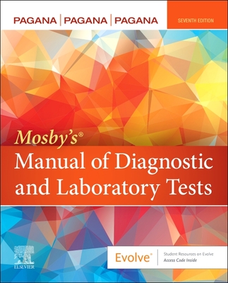 Mosby's(r) Manual of Diagnostic and Laboratory Tests - Kathleen Deska Pagana