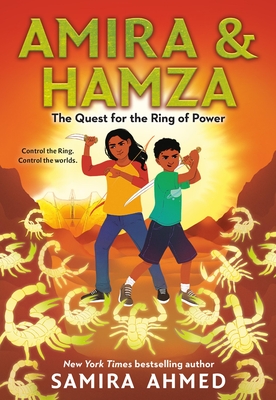Amira & Hamza: The Quest for the Ring of Power - Samira Ahmed