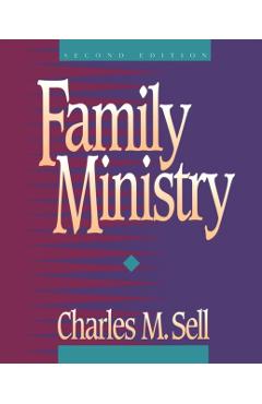 Poza produsului Family Ministry - Charles M. Sell