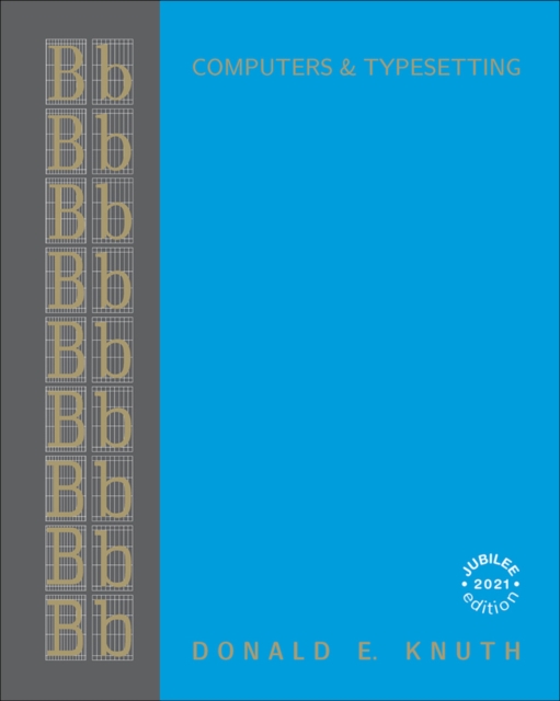 Computers & Typesetting, Volume B: Tex: The Program - Donald Knuth
