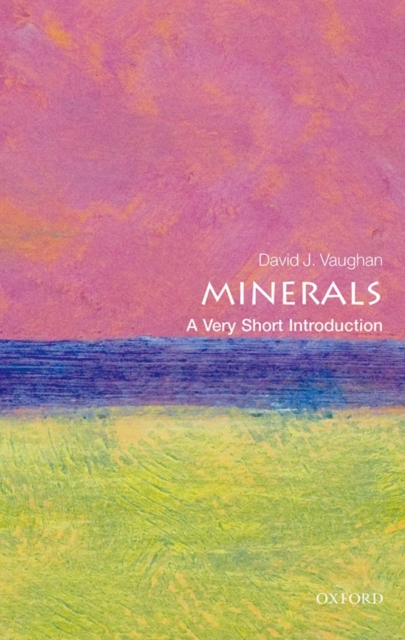 Minerals: A Very Short Introduction - David Vaughan